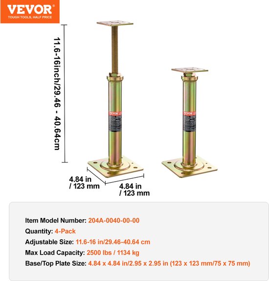 Twee gegalvaniseerde steunpoten met verstelbare hoogte van 11,6-16 inch (29,46-40,64 cm) en een basis van 4,84 x 4,84 inch.