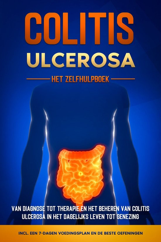 Colitis Ulcerosa – Het Zelfhulpboek: Van Diagnose tot Ther ... - cover