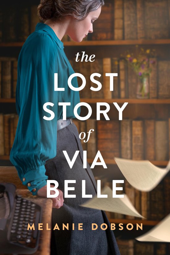 The Lost Story of Via Belle - cover