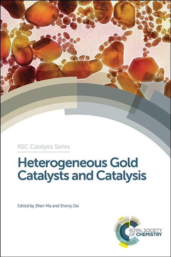 Heterogeneous Gold Catalysts and Catalysis - cover