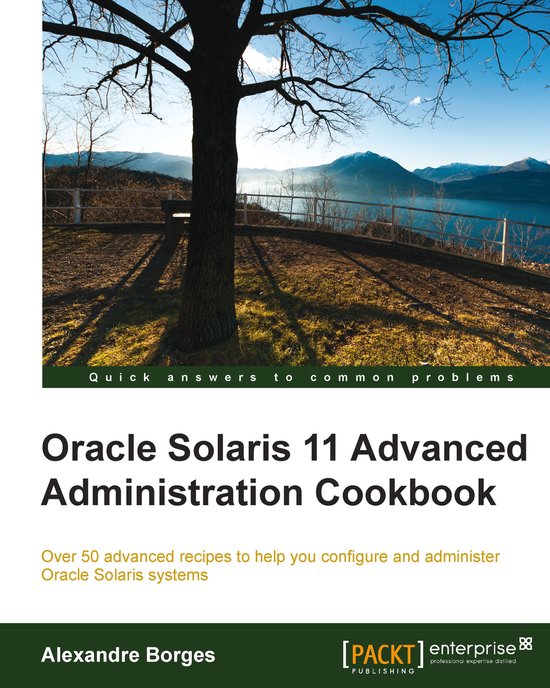 Oracle Solaris 11 Advanced Administration Cookbook - cover