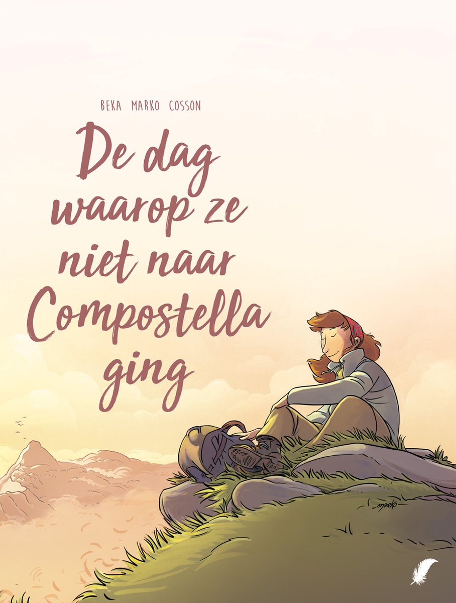 De Dag Waarop ... Hc - D03 ... Ze Niet Naar Compostella Ging