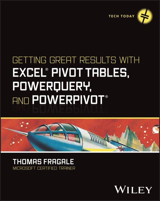 Tech Today- Getting Great Results with Excel Pivot Tables, P ... - cover