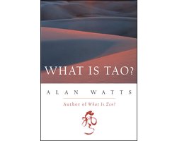 What Is Tao?