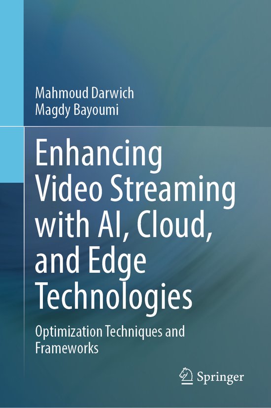 Enhancing Video Streaming with AI, Cloud, and Edge Technolog ... - cover