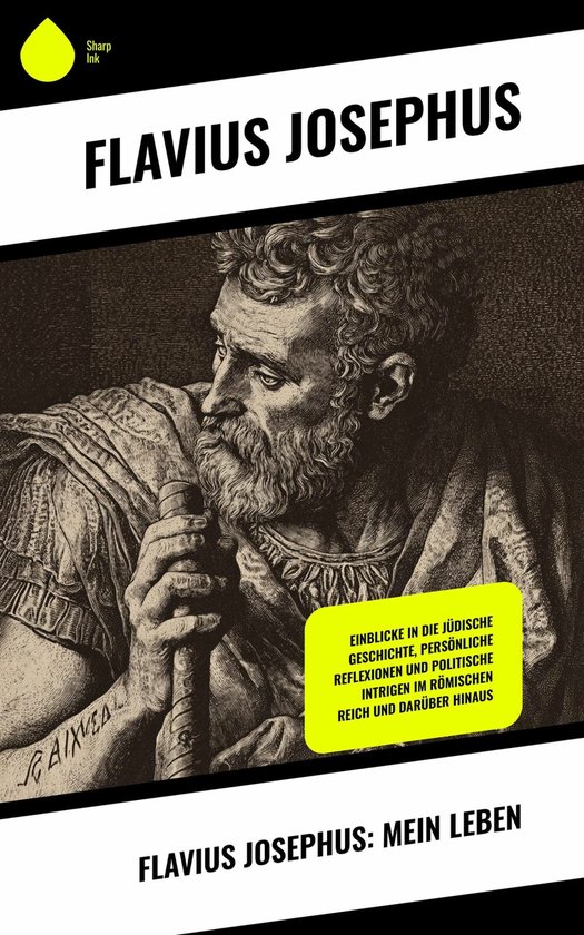 Flavius Josephus: Mein Leben