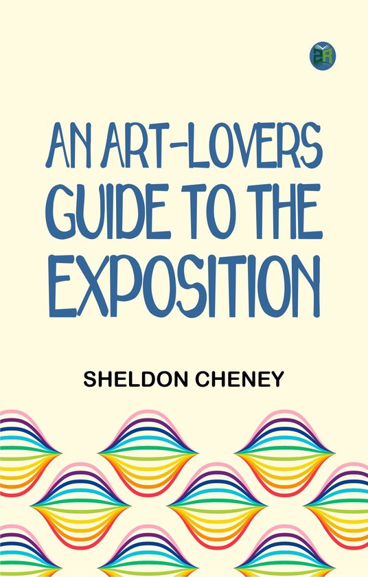 An Art-Lovers Guide to the Exposition - cover