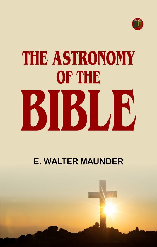 The Astronomy of the Bible - cover