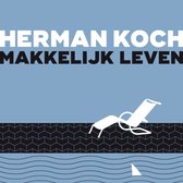 Boek "Makkelijk leven" van Herman Koch, met een blauwe achtergrond, gestileerde witte ligstoelen en een driehoekige vin in het water.