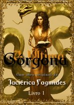 A Última Górgona 1 - A Última Górgona