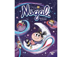 Migali - T7 - L'école sous les étoiles