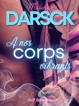 A nos corps vibrants