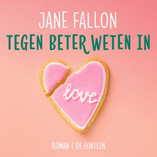 Tegen beter weten in - cover