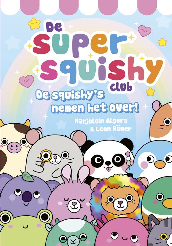 De Super Squishy Club - De squishy's nemen het over! - cover