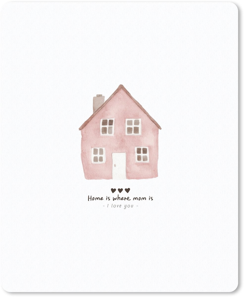 Muismat 19x23 cm - Mousepad Huisje - Roze - Quote - Moeder - Muismatten
