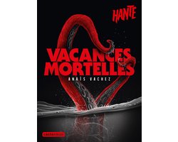 Hanté- Vacances mortelles