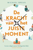 De kracht van het juiste moment