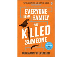 Omslag van Everyone In My Family Has Killed Someone