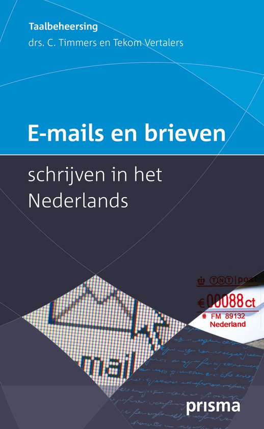 Prisma Taalbeheersing - E-mails en brieven schrijven in het Nederlands