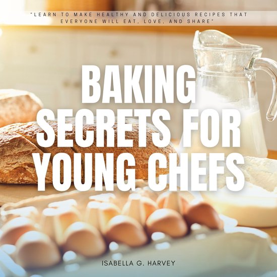Baking SECRETS for Young Chefs: - cover