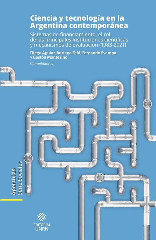 Ciencia y tecnología en la Argentina contemporánea - cover