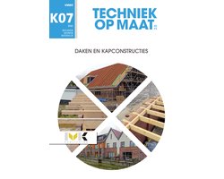 Omslag van Techniek op maat - BWI Keuzevak 7 Daken en kapconstructies