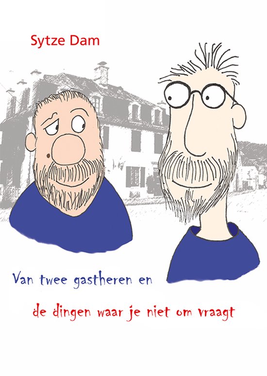 Van twee gastheren en de dingen waar je niet om vraagt - cover