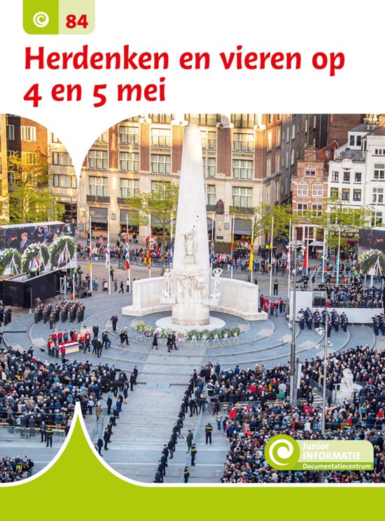 Junior Informatie 84 - Herdenken en vieren op 4 en 5 mei