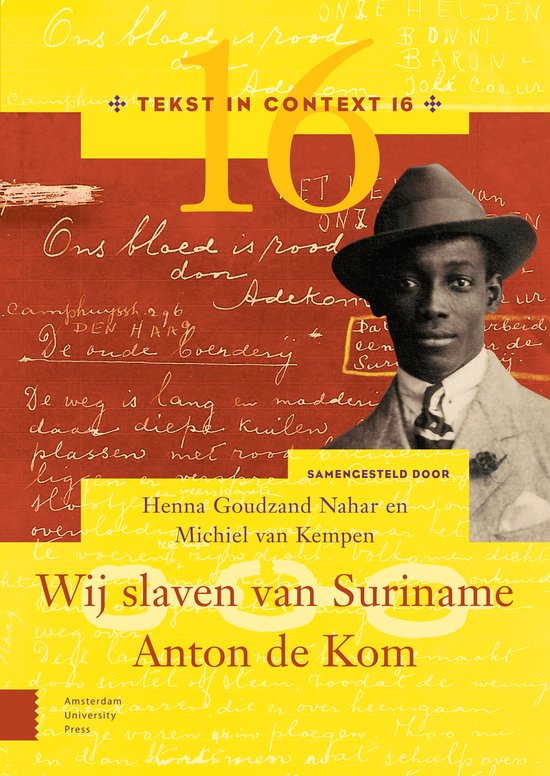 Tekst in Context - Wij slaven van Suriname – Anton de Kom - cover