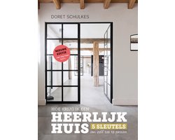 Hoe krijg ik een heerlijk huis