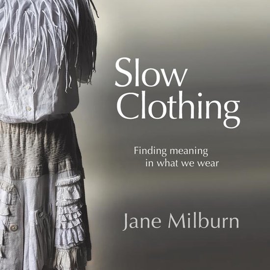 First Edition- Slow Clothing - cover