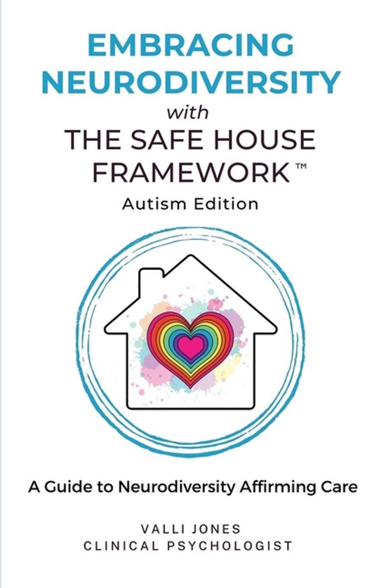 Embracing Neurodiversity with The Safe House Framework - cover
