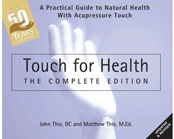 Touch for Health: The 50th Anniversary Edition