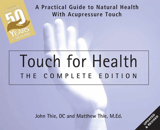 Touch for Health: The 50th Anniversary Edition - cover