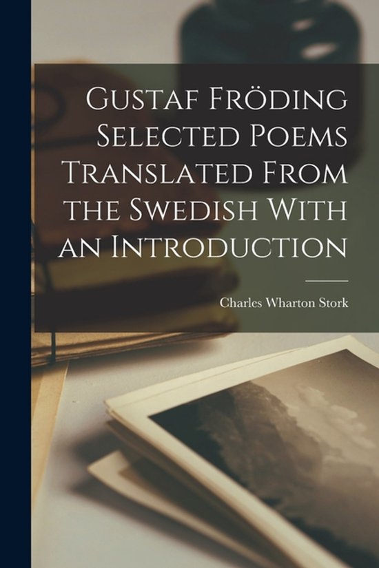 Gustaf Fröding Selected Poems Translated From the Swedish W ... - cover