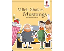 Milch-Shakes, Mustangs