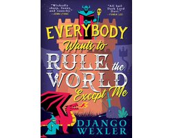 Dark Lord Davi- Everybody Wants to Rule the World Except Me