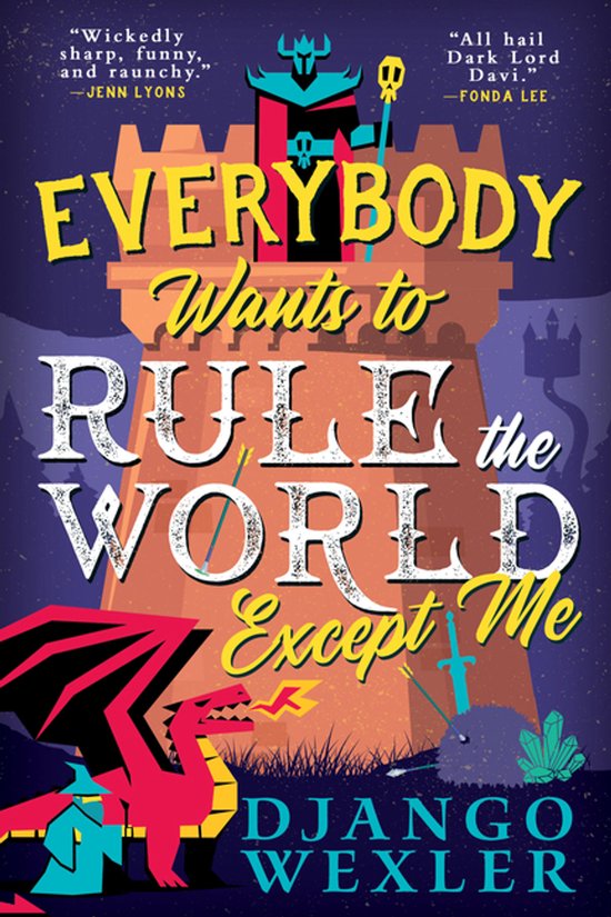 Dark Lord Davi- Everybody Wants to Rule the World Except Me