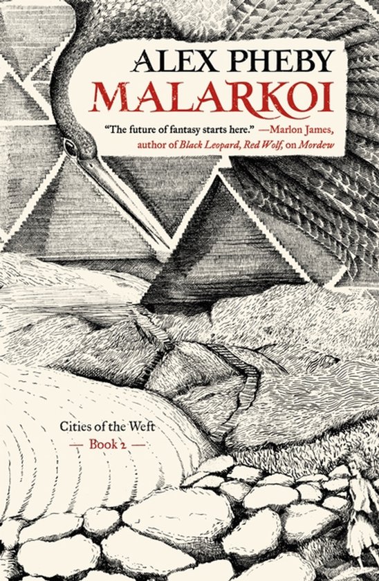 Boekomslag van 'Malarkoi', Alex Pheby. Stadsgezicht met vogel in zwart-wit illustratie, met de tekst 'Cities of the Weft - Book 2'.