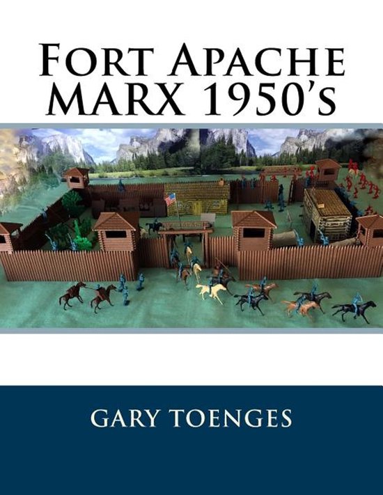 Fort Apache MARX 1950's - cover