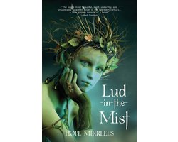 Lud-in-the-Mist (Warbler Classics Annotated Edition)