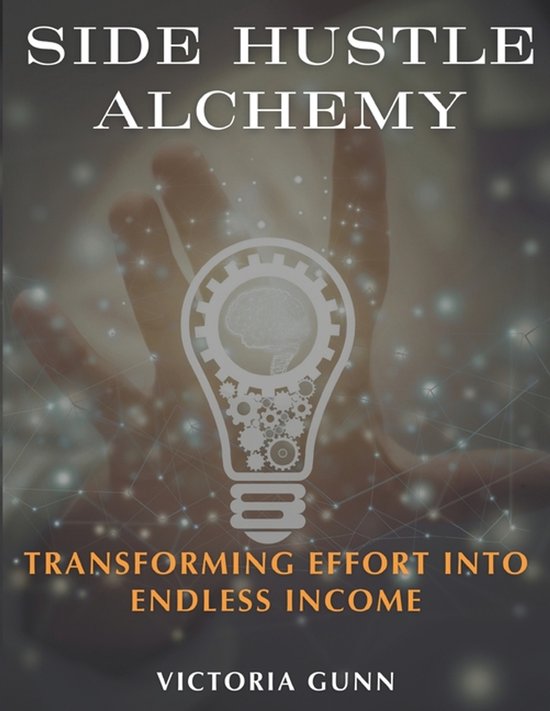 Side Hustle Alchemy - cover