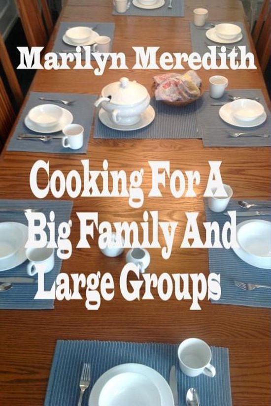 Cookbooks- Cooking for a Big Family and Large Groups - cover