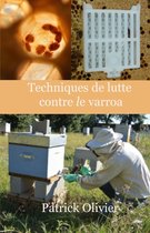 Apiculture Naturelle- Techniques de lutte contre le varroa