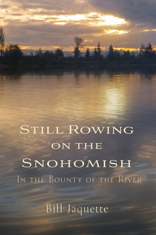 Still Rowing on the Snohomish - cover