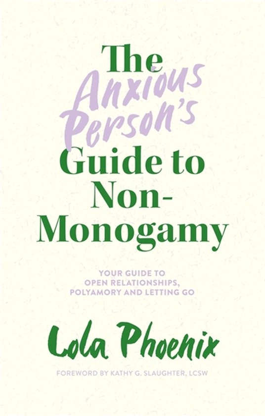 The Anxious Person’s Guide to Non-Monogamy - cover