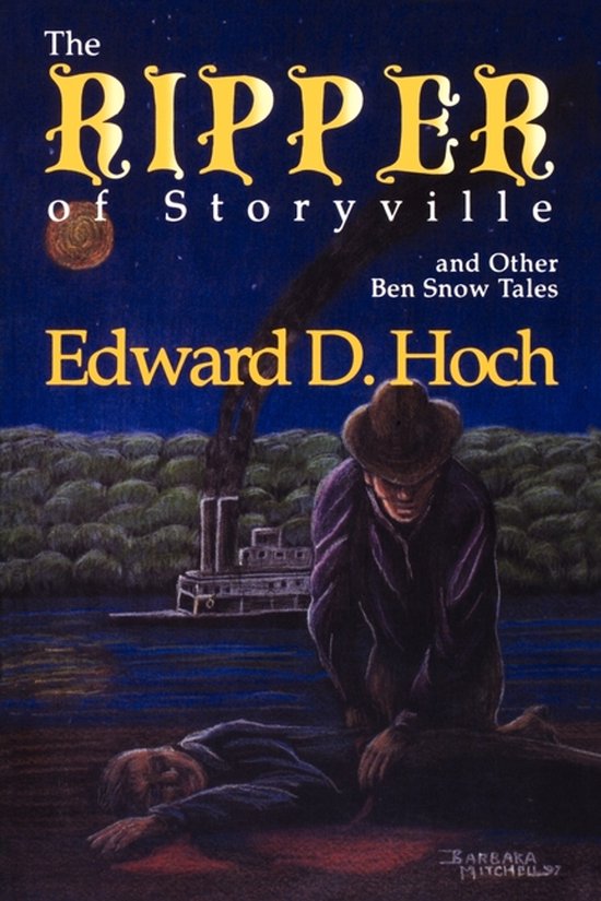 The Ripper of Storyville and Other Ben Snow Tales - cover