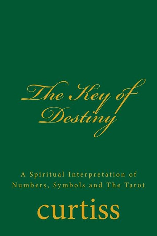Teachings of the Order of Christian Mystics-The Key of Destiny