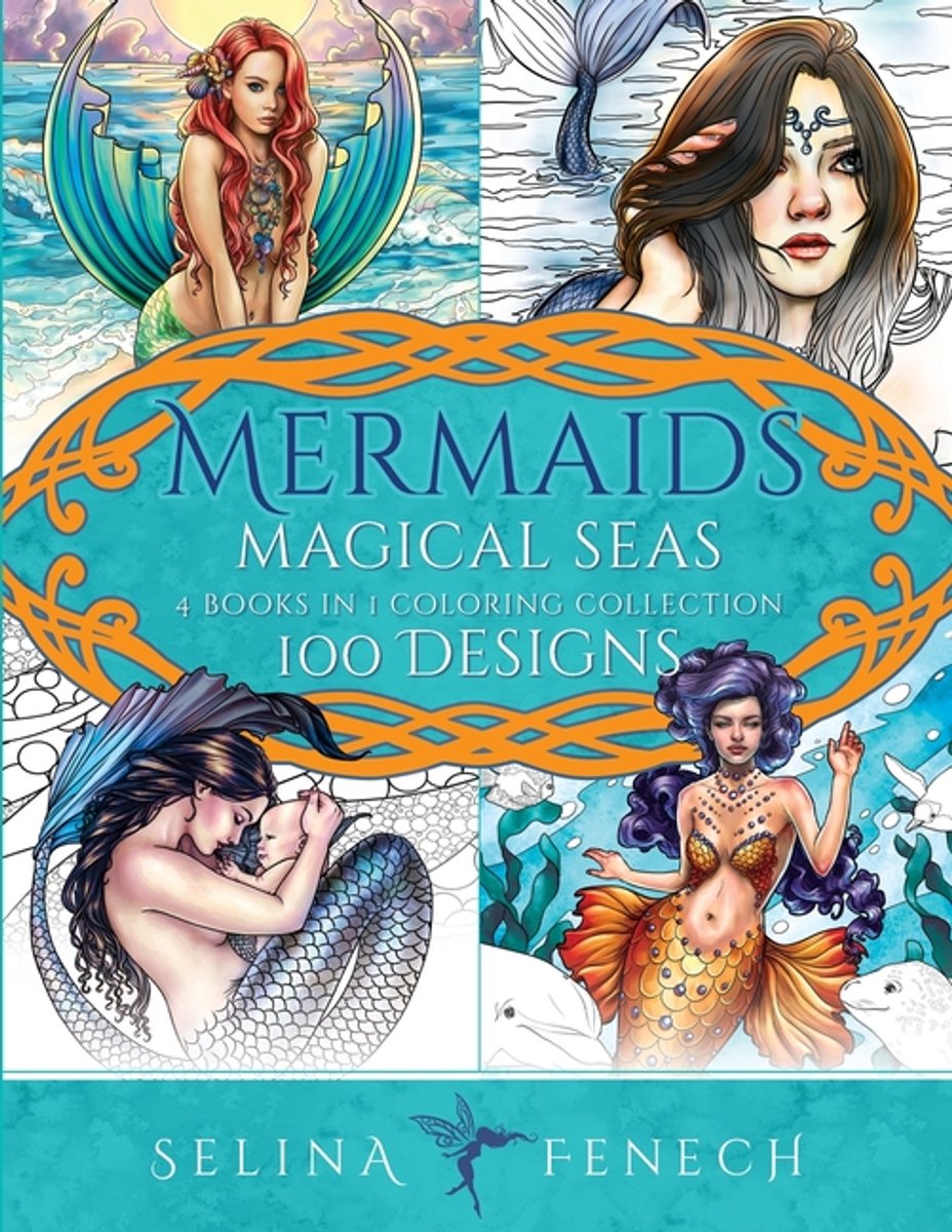 Mermaids Magical Seas Coloring Collection Selina Fenech