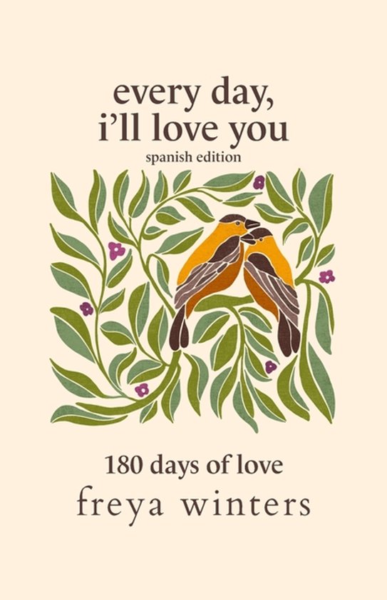 Daily Messages for a Loved One (Spanish Editions)- Every Day, I'll Love You